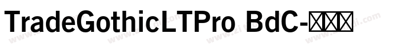 TradeGothicLTPro BdC字体转换